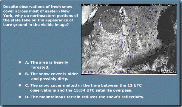 Question: Despite observations of fresh snow cover across most of eastern New York, why do northeastern portions of the state take on the appearence of bare ground in the visible image? A: the area is heavily forested. B: The snow cover is older and possibly dirty. C: The snow cover melted in the time between the 12 UTC observations and the 15:54 UTC satellite overpass. D: The mountainous terrain reduces the snow's reflectivity.